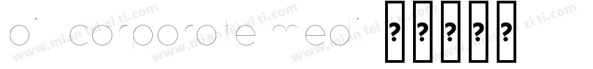 bill corporate medi字体转换